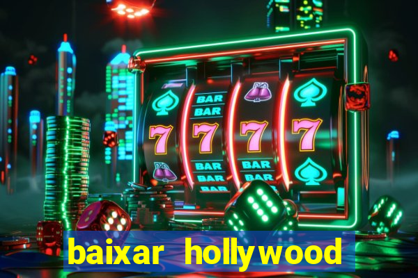 baixar hollywood story dinheiro e diamante infinito